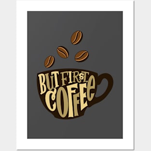 Coffee First Posters and Art